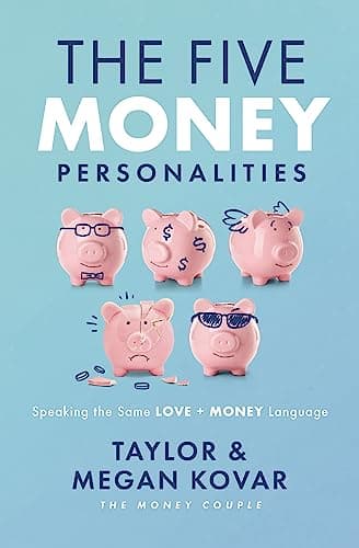 Cover of The Five Money Personalities: Speaking the Same Love and Money Language