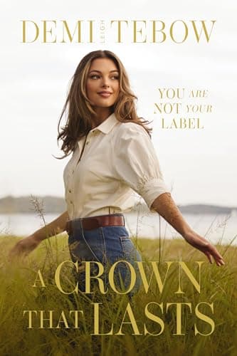 Cover of A Crown That Lasts: You Are Not Your Label