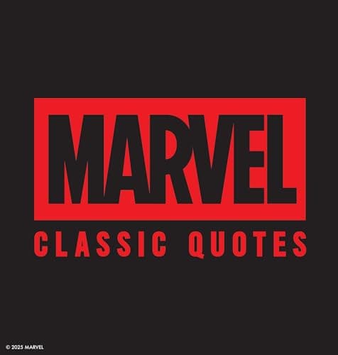 Cover of Marvel Comics Classic Quotes: Quotes Assemble! Insights From Earth’s Mightiest Heroes