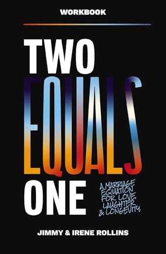Cover of Two Equals One Workbook: A Marriage Equation for Love, Laughter, and Longevity