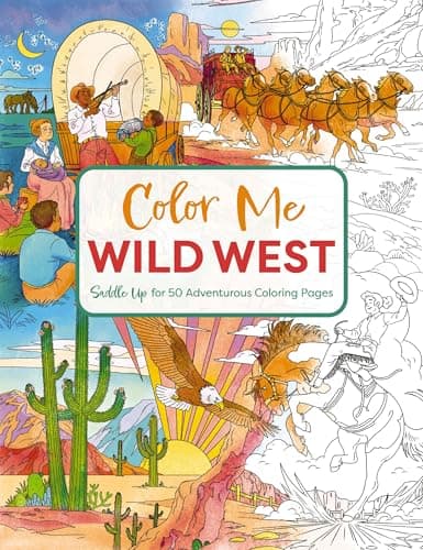 Cover of Color Me Wild West: Saddle Up for 50 Adventurous Coloring Pages (Color Me Coloring Books)