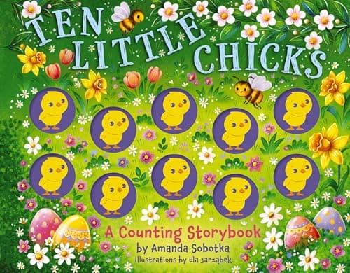 Cover of Ten Little Chicks: A Counting Storybook