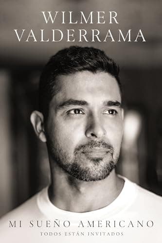 Cover of Mi Sueño Americano: Todos Están Invitados