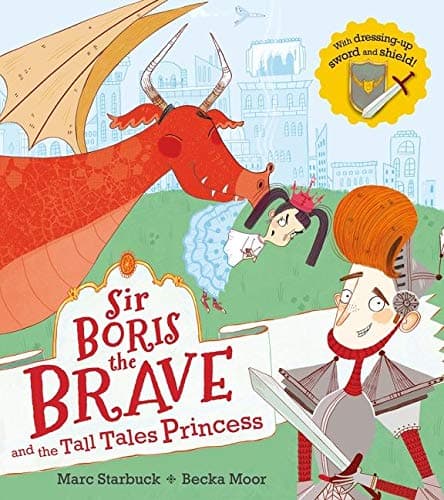 Cover of Sir Boris the Brave and the Tall-Tales Princess