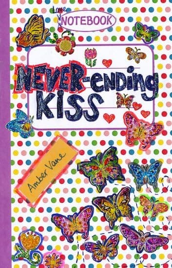 Cover of The Never-Ending Kiss (Love Notebook, Bk. 3)