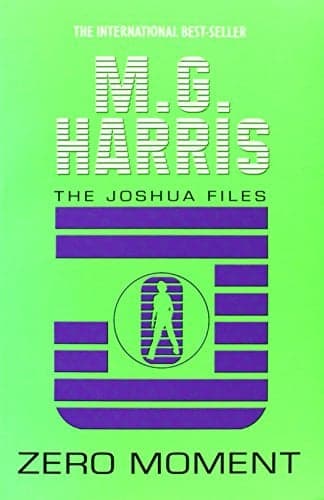 Cover of Zero Moment (The Joshua Files, Bk. 3)