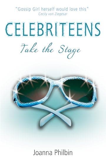 Cover of Take the Stage (Celebriteens, Bk. 3)