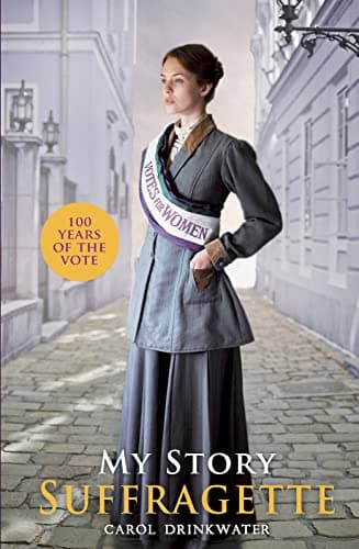 Cover of My Story: Suffragette