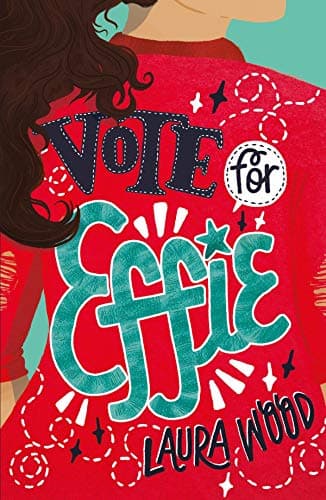 Cover of Vote For Effie (Effie, Bk. 1)