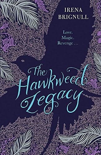 Cover of The Hawkweed Legacy (The Hawkweed Series, Bk. 2)