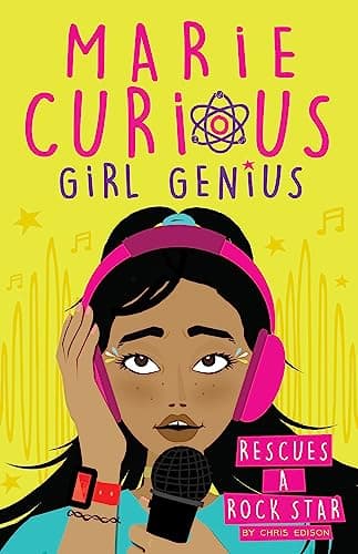 Cover of Rescues a Rock Star (Marie Curious, Girl Genius, Bk. 2)
