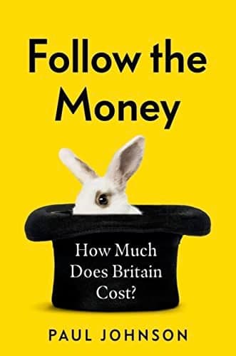 Cover of Follow the Money: How Much Does Britain Cost?