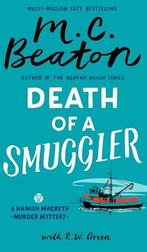 Cover of Death of a Smuggler (Hamish Macbeth Murder Mystery, Bk. 38)