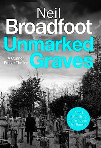 Cover of Unmarked Graves (Connor Fraser, Bk. 6)