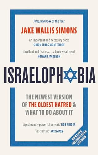 Cover of Israelophobia: The Newest Version of the Oldest Hatred and What to Do About It