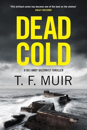 Cover of Dead Cold (DCI Andy Gilchrist, Bk. 13)