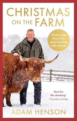 Cover of Christmas on the Farm: Wintry Tales From a Life Spent Working Wtih Animals