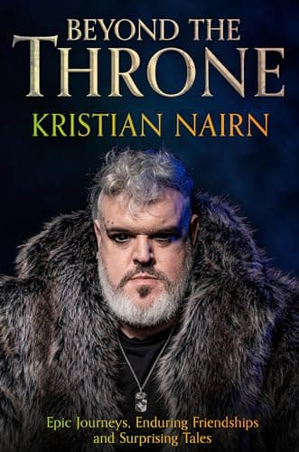 Cover of Beyond the Throne: Epic Journeys, Enduring Friendships and Surprising Tales