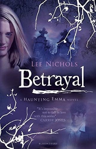 Cover of Betrayal (Haunting Emma, Bk. 2)