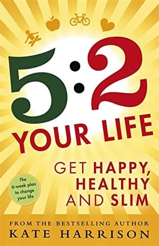 Cover of 5:2 Your Life: Get Happy, Healthy and Slim