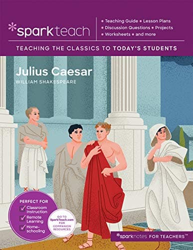 Cover of Julius Caesar (SparkTeach: Teaching the Classics to Today's Students)