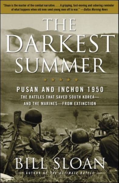 Cover of The Darkest Summer: Pusan and Inchon 1950: The Battles That Saved South Korea--and the Marines--from Extinction