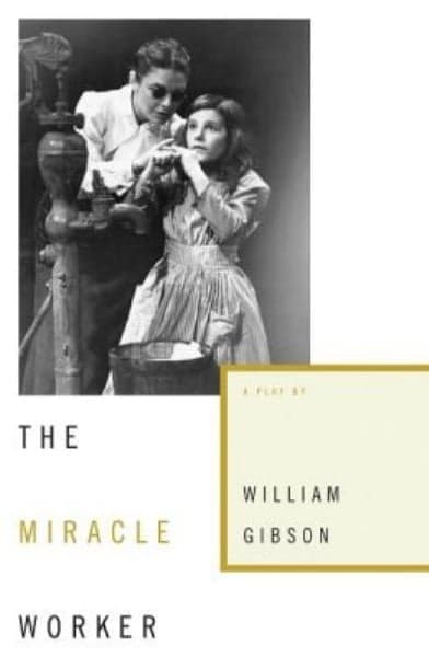 Cover of The Miracle Worker: A Play
