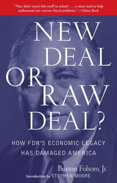 Cover of New Deal or Raw Deal?: How FDR's Economic Legacy Has Damaged America