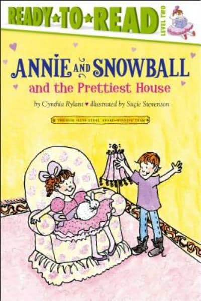 Cover of Annie and Snowball and the Prettiest House (Ready-To-Read, Level 2)