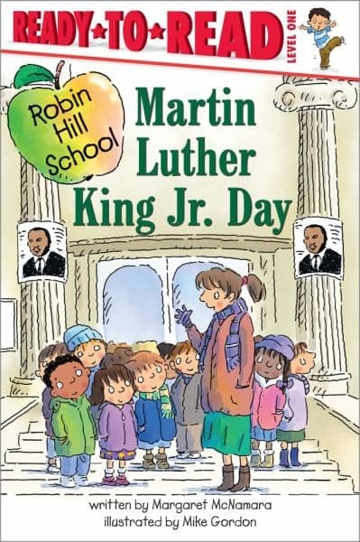Cover of Martin Luther King Jr. Day (Robin Hill School, Ready-To-Read, Level 1)