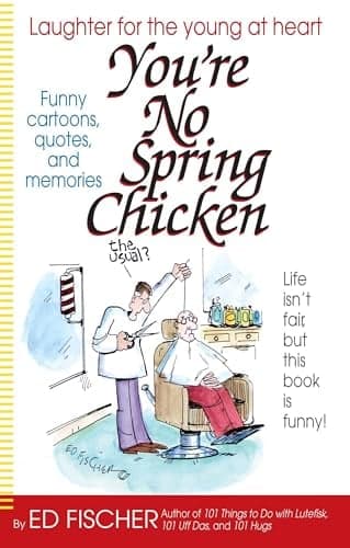 Cover of You're No Spring Chicken