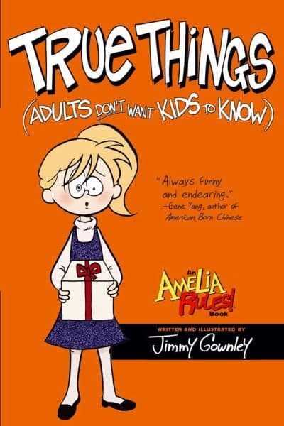 Cover of True Things (Adults Don't Want Kids to Know)
