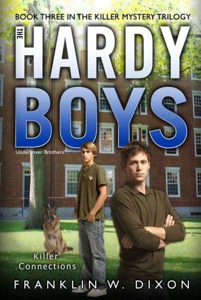 Cover of The Hardy Boys Undercover Brothers: Killer Connections (The Killer Mystery Trilogy, Bk. 3)