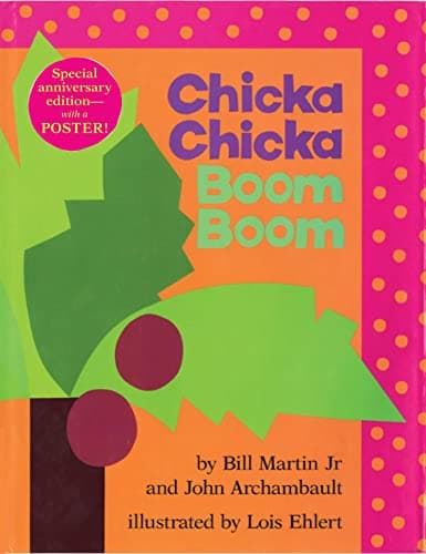 Cover of Chicka Chicka Boom Boom (Anniversary Edition)