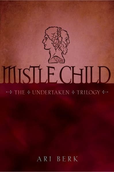 Cover of Mistle Child (The Undertaken, Bk. 2)