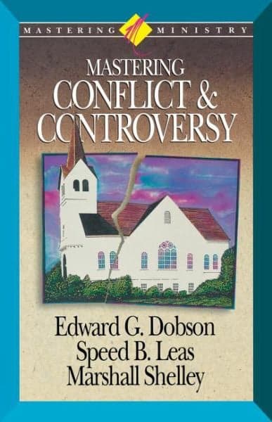 Cover of Mastering Conflict and Controversy (Mastering Ministry)