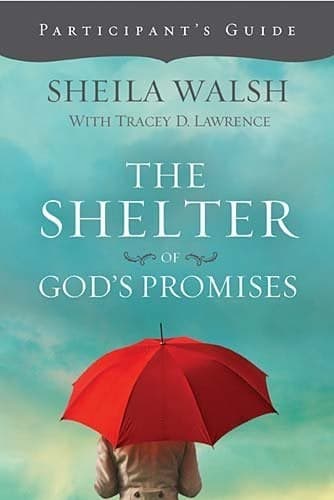 Cover of The Shelter of God's Promises (Participant's Guide)
