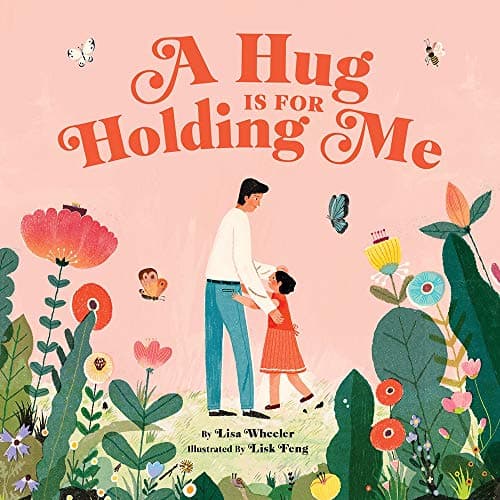 Cover of A Hug Is for Holding Me