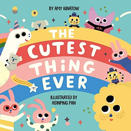 Cover of The Cutest Thing Ever