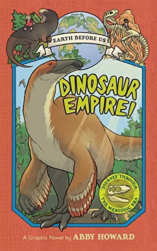 Cover of Dinosaur Empire! (Earth Before Us)