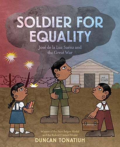 Cover of Soldier for Equality: José de la Luz Sáenz and the Great War