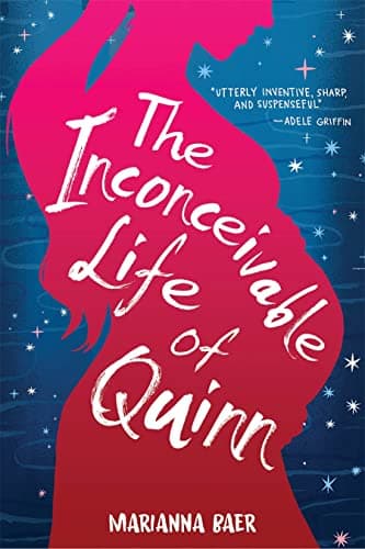 Cover of The Inconceivable Life of Quinn