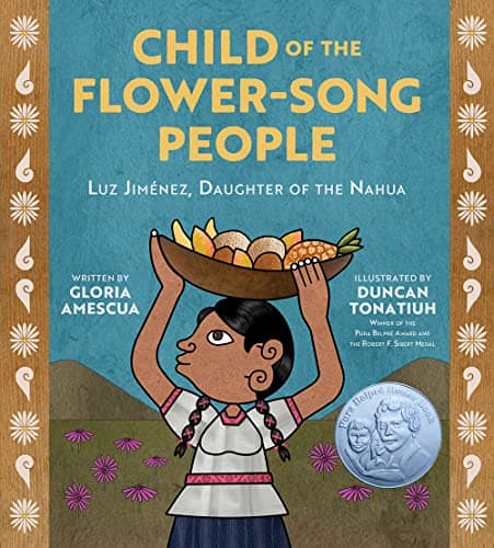 Cover of Child of the Flower-Song People: Luz Jimenez, Daughter of the Nahua