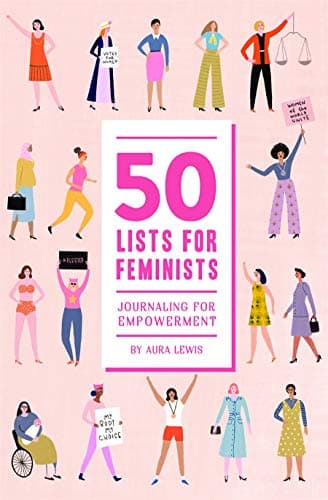 Cover of 50 Lists for Feminists: Journaling for Empowerment