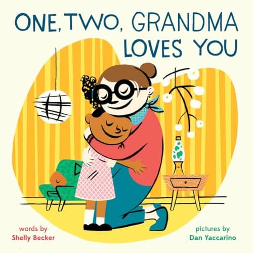 Cover of One, Two, Grandma Loves You