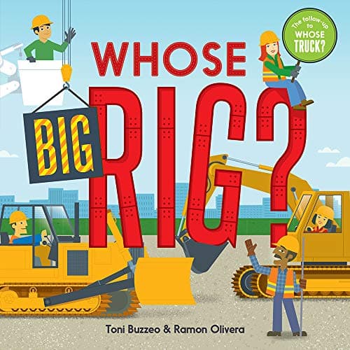 Cover of Whose Big Rig? (A Guess the Job Series Book)