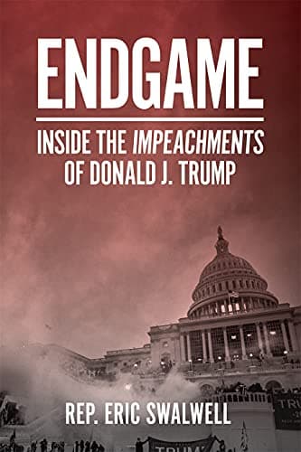 Cover of Endgame: Inside the Impeachment of Donald J. Trump