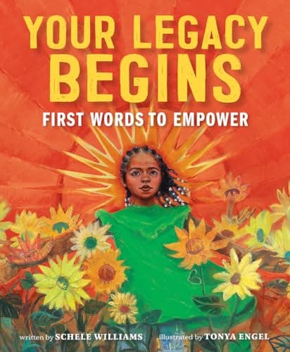 Cover of Your Legacy Begins: First Words to Empower