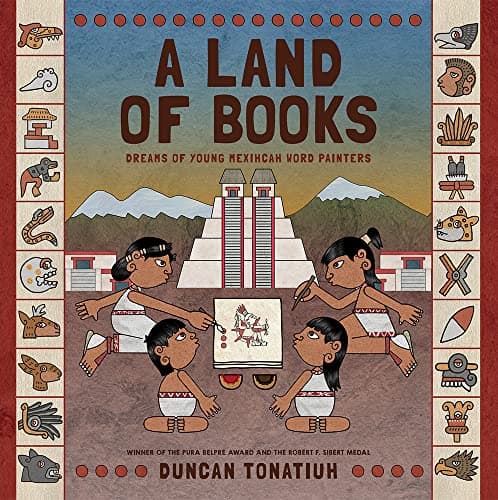 Cover of A Land of Books: Dreams of Young Mexihcah Word Painters