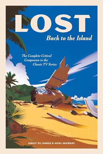 Cover of Lost: Back to the Island: The Complete Critical Companion to The Classic TV Series
